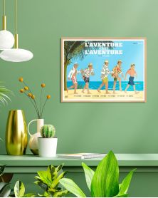 Affiche - L'Aventure C'est L'Aventure - (30x40cm)