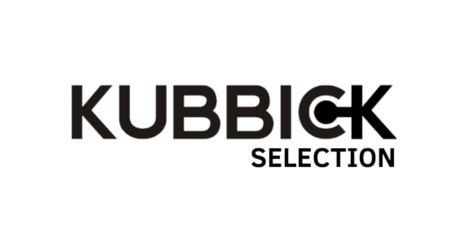 Kubbick Sélection